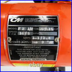 CM F2 Loadstar 1/2 Ton Electric Chain Hoist 10' Lift 2 Speed 16/5 FPM 480V 3Ph