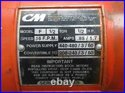 CM Lodestar F 1/2 Ton Electric Chain Hoist 16 FPM 22' Travel 16' Pendant 3PH